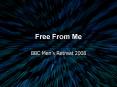 Free From Me PowerPoint PPT Presentation