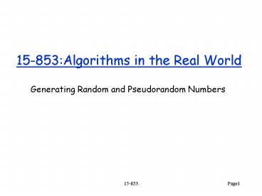 PPT – 15853:Algorithms in the Real World PowerPoint presentation | free ...