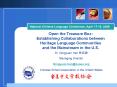 Open the Treasure Box: Establishing Collaborations between Heritage Language Communities and the Mai PowerPoint PPT Presentation
