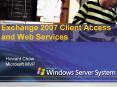 Exchange 2007 Client Access and Web Services PowerPoint PPT Presentation