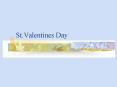 St.Valentines Day PowerPoint PPT Presentation