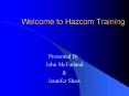 Welcome to Hazcom Training PowerPoint PPT Presentation