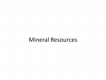 Gold-Quartz deposits in metavolcanics. Porphyry Copper