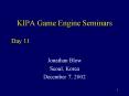 KIPA Game Engine Seminars PowerPoint PPT Presentation