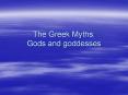 The Greek Myths: Gods and goddesses PowerPoint PPT Presentation