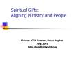Spiritual Gifts: Aligning Ministry and People PowerPoint PPT Presentation