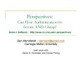Perspectives: Can Host Authentication be Secure AND Cheap? PowerPoint PPT Presentation