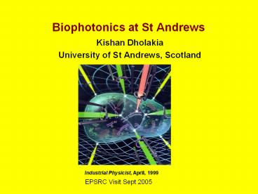 Biophotonics at St Andrews