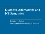 Diathesis Alternations and NP Semantics