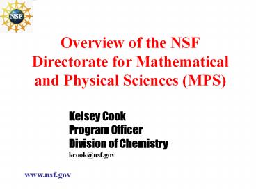 Overview of the NSF Directorate for Mathematical and Physical Sciences (MPS)