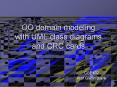 OO domain modeling with UML class diagrams and CRC cards PowerPoint PPT Presentation