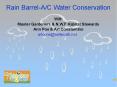 Rain Barrel-A/C Water Conservation PowerPoint PPT Presentation