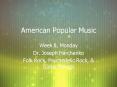 American Popular Music PowerPoint PPT Presentation