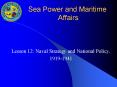 Sea Power and Maritime Affairs PowerPoint PPT Presentation
