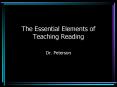 The Essential Elements of Teaching Reading PowerPoint PPT Presentation