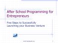 After School Programming for Entrepreneurs PowerPoint PPT Presentation