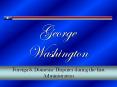 George Washington PowerPoint PPT Presentation