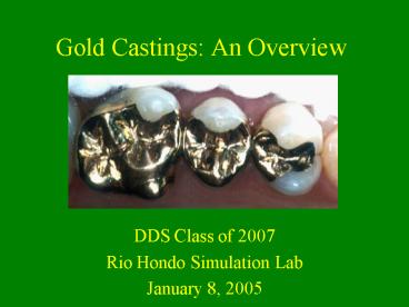 Gold Castings: An Overview