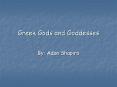 Greek Gods and Goddesses PowerPoint PPT Presentation