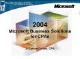 2004 Microsoft Business Solutions for CPAs PowerPoint PPT Presentation