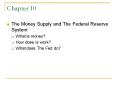 The Money Supply and The Federal Reserve System PowerPoint PPT Presentation