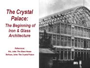 The%20Crystal%20Palace:%20The%20Beginning%20of%20Iron%20