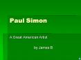 Paul Simon PowerPoint PPT Presentation