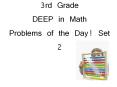 3rd Grade DEEP in Math Problems of the Day! Set 2 PowerPoint PPT Presentation