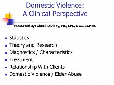 Domestic Violence: A Clinical Perspective