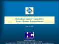 Defending Against Competitive Trade Channel Encroachment PowerPoint PPT Presentation