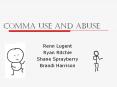 Comma Use and Abuse PowerPoint PPT Presentation