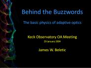 Behind the Buzzwords The basic physics of adaptive optics
