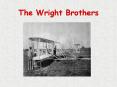 The Wright Brothers PowerPoint PPT Presentation