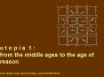 u t o p i a 1 : from the middle ages to the age of reason www.utopia.nypl.orghomepage_noqt.shtml PowerPoint PPT Presentation