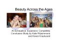 Beauty Across the Ages PowerPoint PPT Presentation