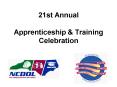 21st Annual Apprenticeship PowerPoint PPT Presentation