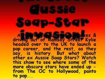 The Great Aussie SoapStar Invasion