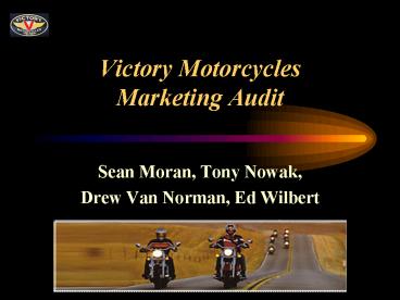 Victory Motorcycles Marketing Audit