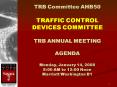 TRB Committee AHB50 TRAFFIC CONTROL DEVICES COMMITTEE TRB ANNUAL MEETING AGENDA Monday, January 14, PowerPoint PPT Presentation