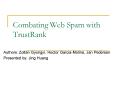 Combating Web Spam with TrustRank PowerPoint PPT Presentation