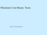 Minimum Cost Binary Trees