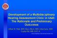 Development of a Multidisciplinary Hearing Assessment Clinic in Utah: The Rationale and Preliminary Outcomes PowerPoint PPT Presentation