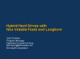 Hybrid Hard Drives with NonVolatile Flash and Longhorn PowerPoint PPT Presentation