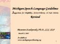 Michigan SpeechLanguage Guidelines Suggestions for Eligibility, Service Delivery, PowerPoint PPT Presentation