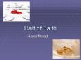 Half of Faith PowerPoint PPT Presentation