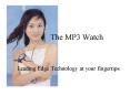 The MP3 Watch PowerPoint PPT Presentation