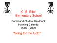 C. B. Eller Elementary School PowerPoint PPT Presentation