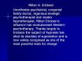 Milton H. Erickson PowerPoint PPT Presentation