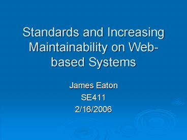 Standards and Increasing Maintainability on Webbased Systems