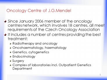 Oncology Centre of J.G.Mendel
